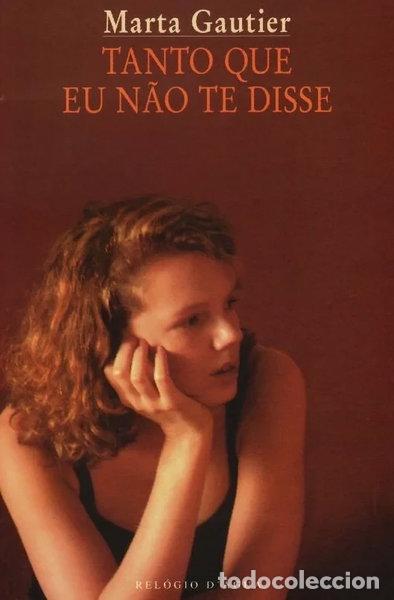 B&uuml;cher: Tanto que eu n&atilde;o te disse- 9789727086573