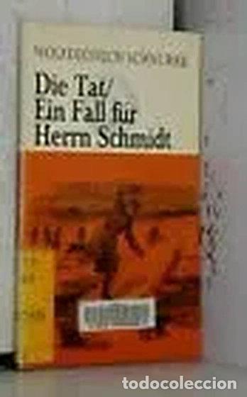 Livros em segunda m&atilde;o: Die Tat / Ein Fall F&uuml;r Herr Schmidt- 9783125556102