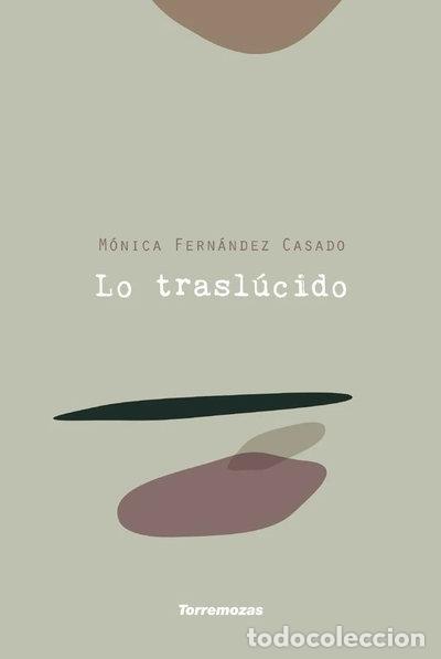 B&uuml;cher: Lo trasl&uacute;cido- 9788478397938