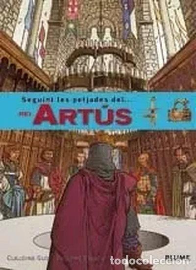 B&uuml;cher: Seguint les petjades del Rei Art&uacute;s- 9788495939654