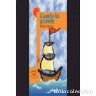Libros: Cuando fui grumete- 9788420449647 - Foto 1