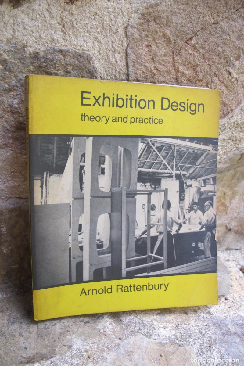Libros: ARNOLD RATTENBURY. EXHIBITION DESIGN. THEORY AND PRACTICE