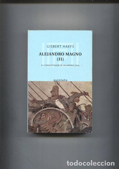books: Alejandro Magno II: El Conquistador de un Imperio: Asia- 9788495971258