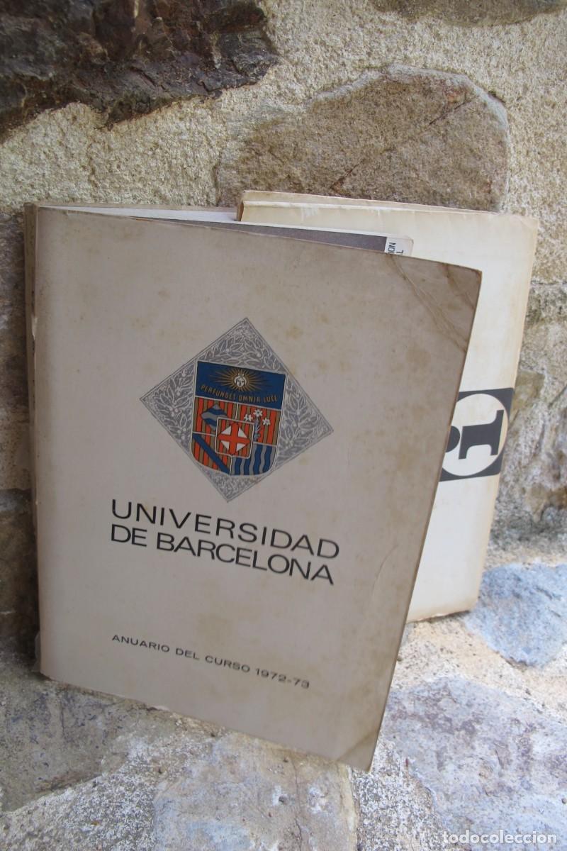 books: UNIVERSIDAD DE BARCELONA. ANUARIO DEL CURSO 1972 - 73 INCLUYE HOJAS DE INFORMACION