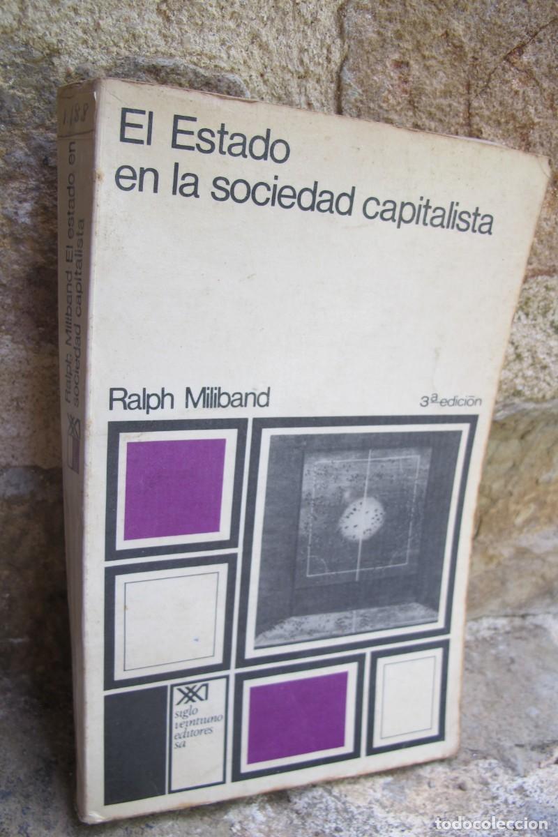 books: EL ESTADO EN LA SOCIEDAD CAPITALISTA. RALPH MILIBAND
