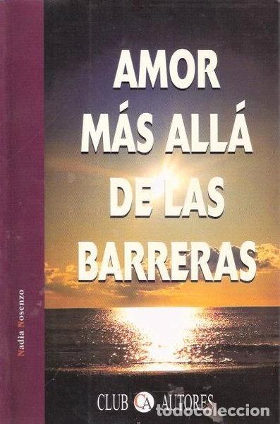 Libros: Amor m&aacute;s all&aacute; de las barreras- 9788495067388
