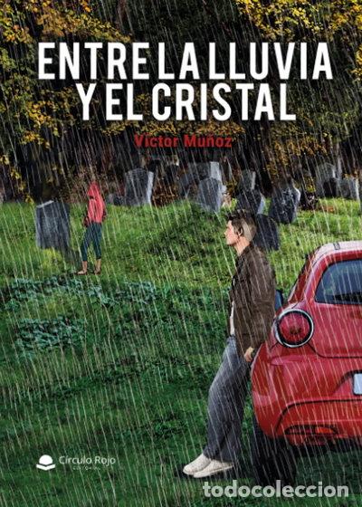 Libros: Entre la lluvia y el cristal- 9788413177410