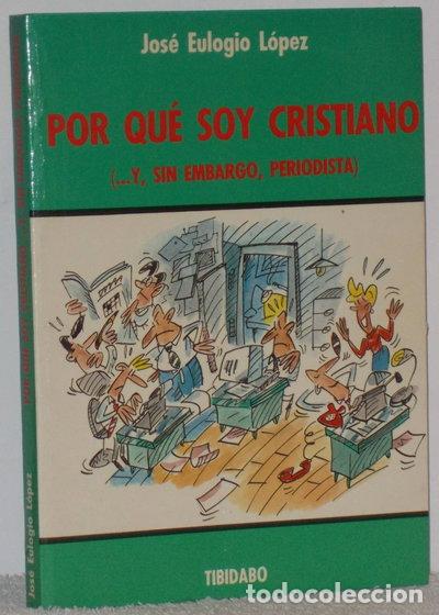 Libros: Por qu&eacute; soy cristiano- 9788486421861