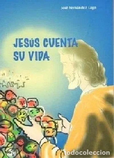 books: Jes&uacute;s Cuenta Su Vida- 9788493740023