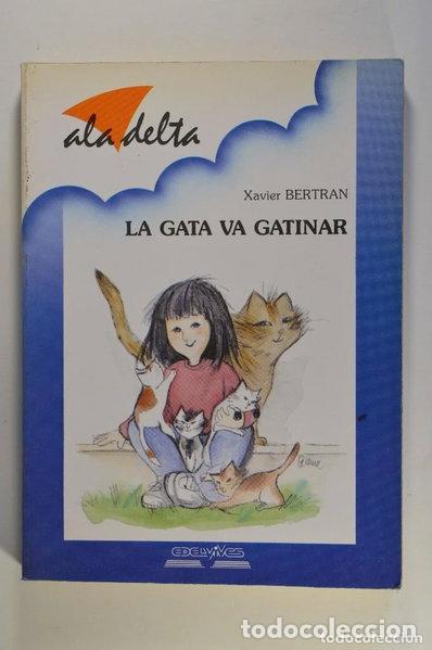Libros: La Gata Va Gatinar- 9788447902484