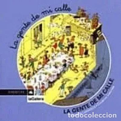 Libros: La Gente De Mi Calle- 9788467237801