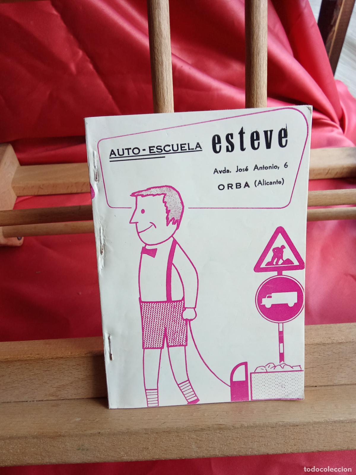 Libros: Auto escuela Esteve. Orba, Alicante N.5079