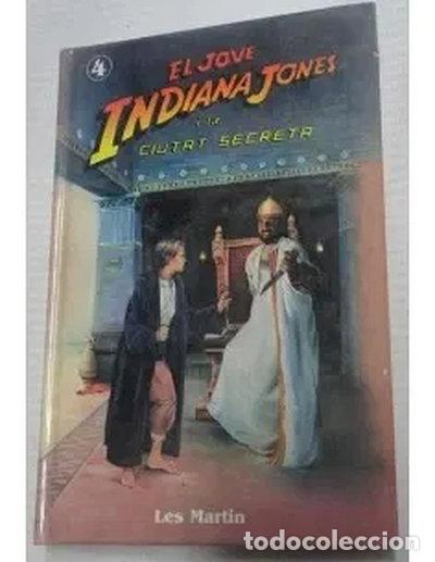Libros: El Jove Indiana Jones i la Ciutat Secreta- 9788427247741