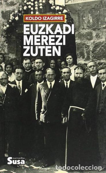 Libros: Euzkadi merezi zuten- 9788489077195