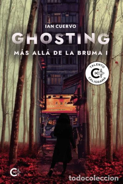 Libros: Ghosting: M&aacute;s all&aacute; de la bruma I- 9788419267191 - Foto 1