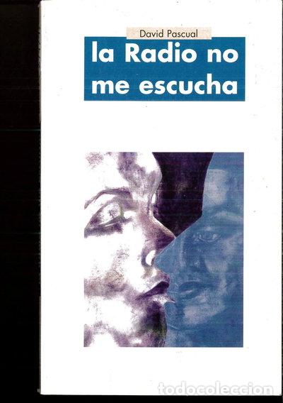 Livres: La radio no me escucha- 9788488623386