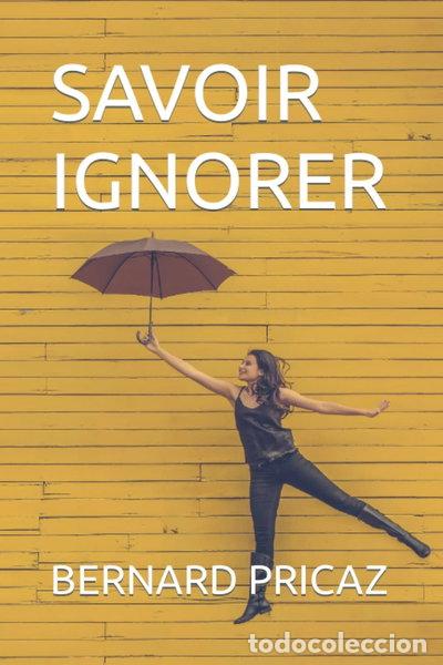 B&uuml;cher: Savoir Ignorer- 9798353982463