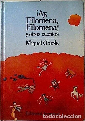 B&uuml;cher: &iexcl;Ay, Filomena, Filomena! y otros cuentos- 9788426105035