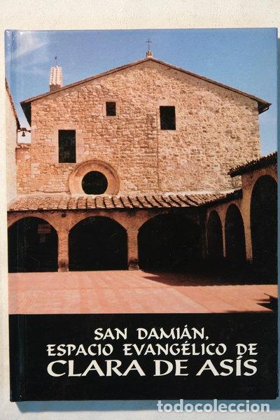 B&uuml;cher: San Dami&aacute;n, espacio evang&eacute;lico de Clara de As&iacute;s- 9788460515692