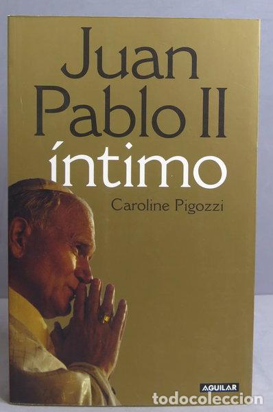 Libros: Juan Pablo II &iacute;ntimo- 9788403096714