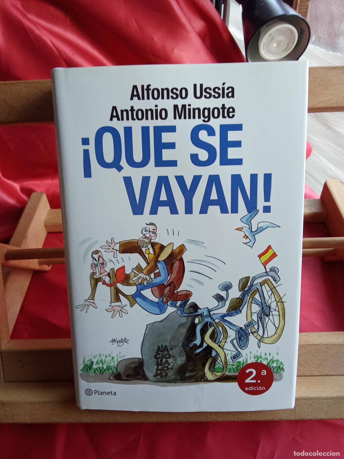Libros: &iexcl;Qu&eacute; se vayan! Alfonso Uss&iacute;a y Antonio Mingote L.9601-2141