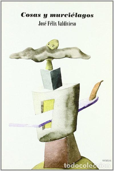 Libros: Cosas y murci&eacute;lagos- 9788481988215