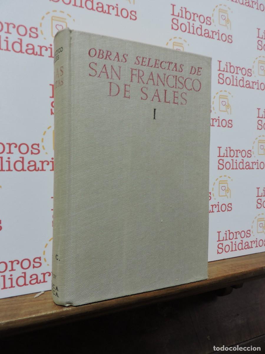 Libros: Obras selectas de San Francisco de Sales. Tomo I. Ed. Biblioteca de Autores Cristianos. Madrid, 1953