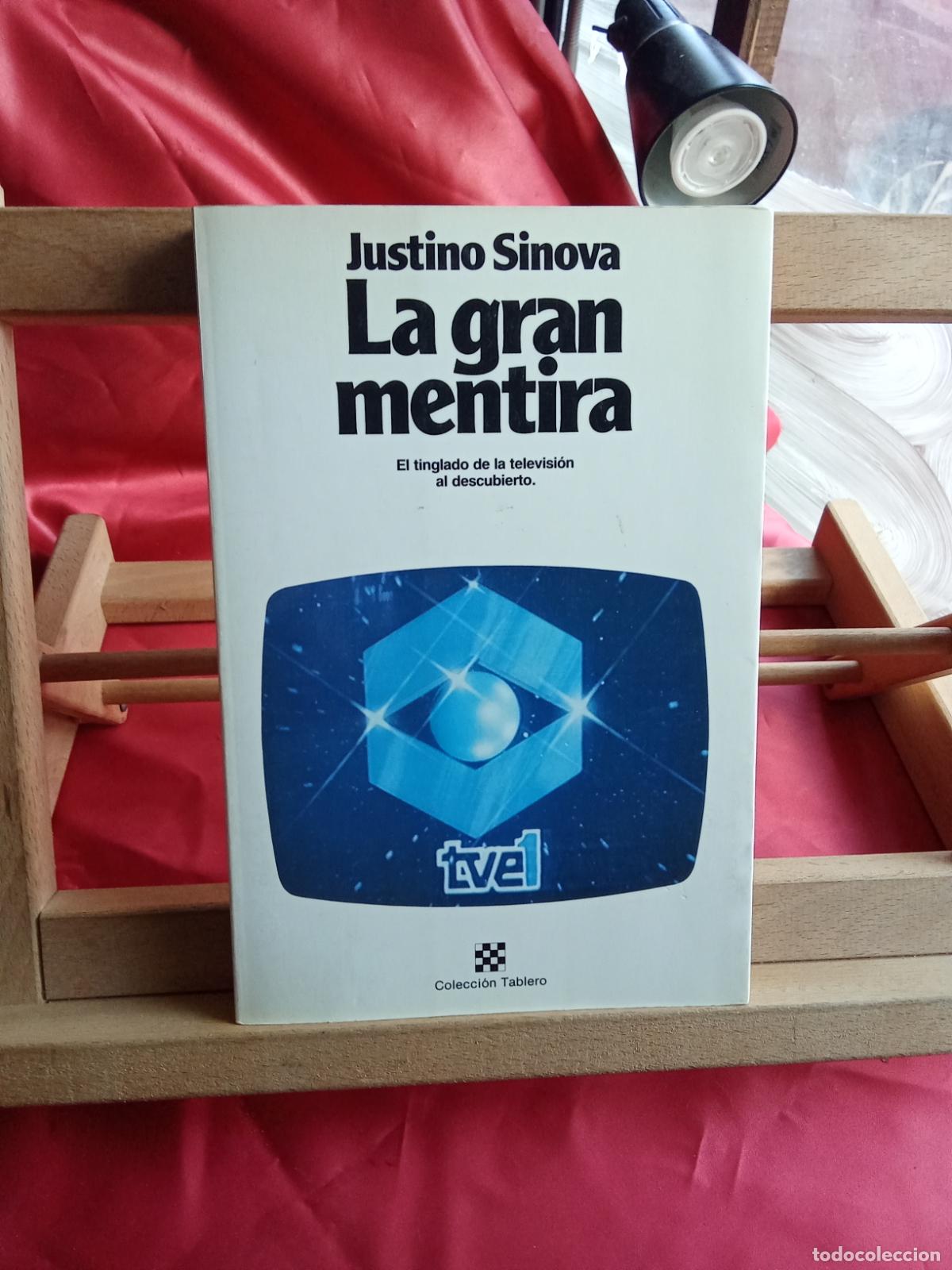 Libros: La gran mentira. Justino sinova L.9601-2147