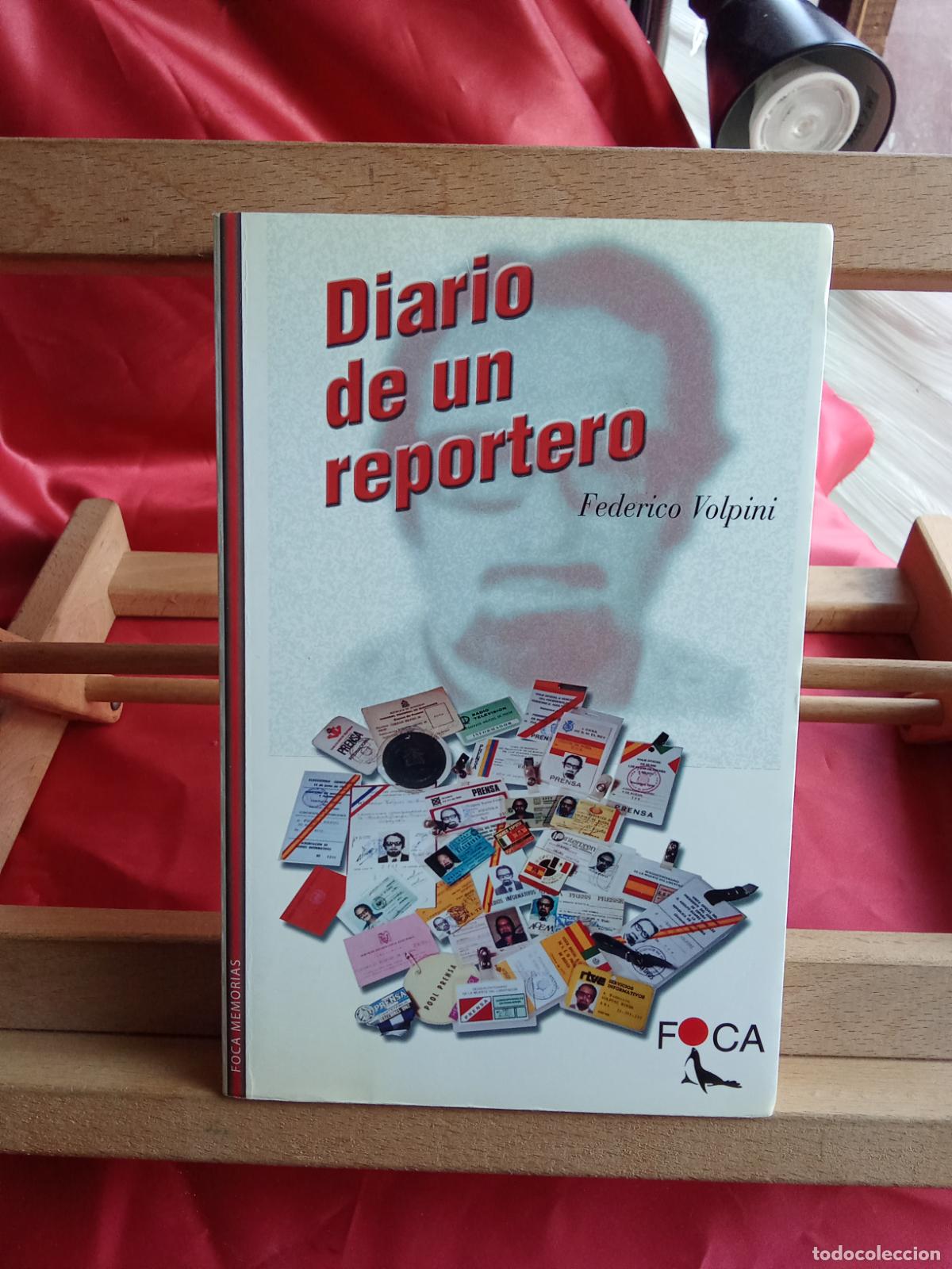 Libros: Diario de un reportero. Federico Volpini L.8760-1501