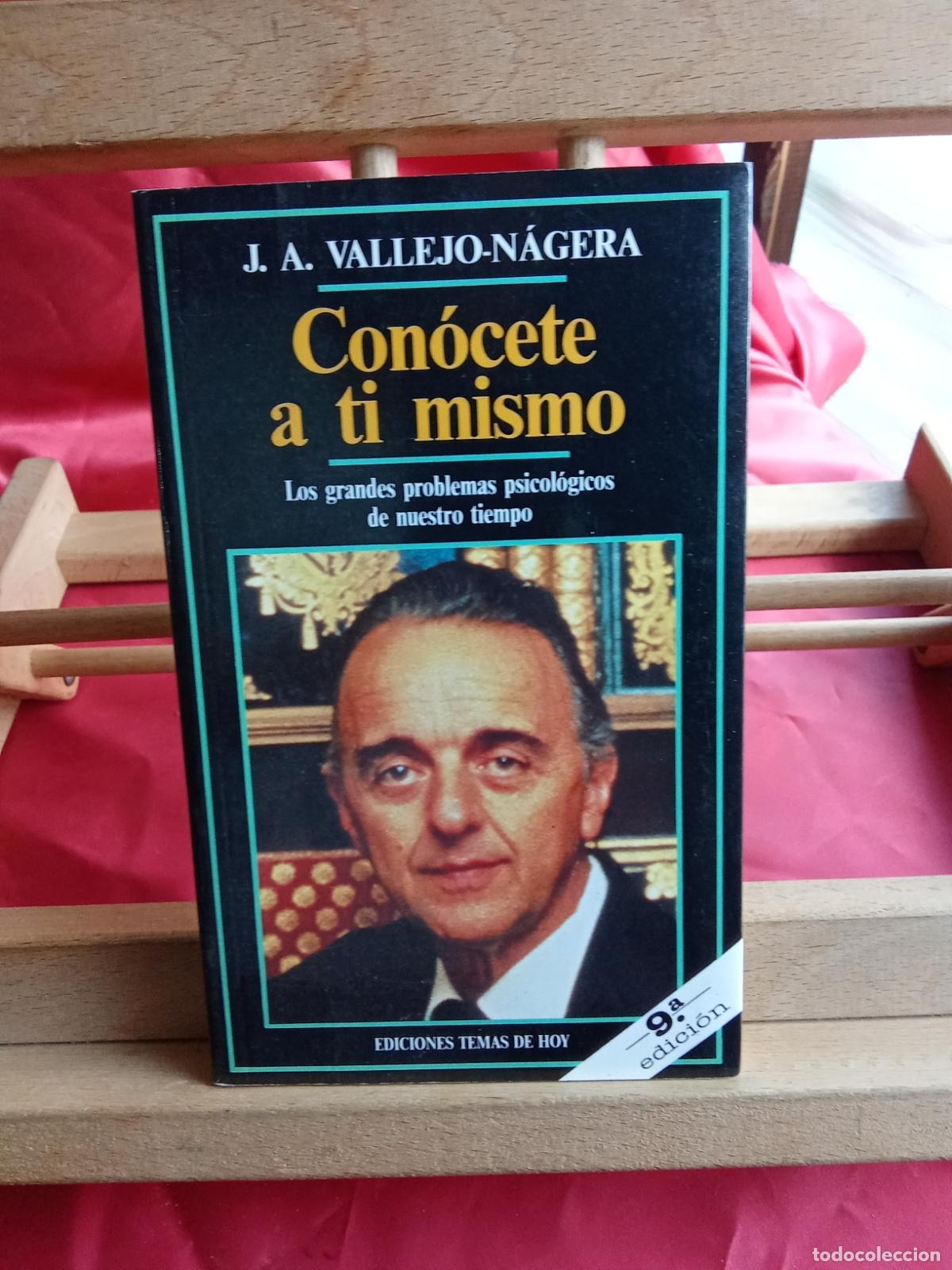 Libros: Con&oacute;cete a ti mismo J.A. Vallejo-N&aacute;gera L.8760-1503