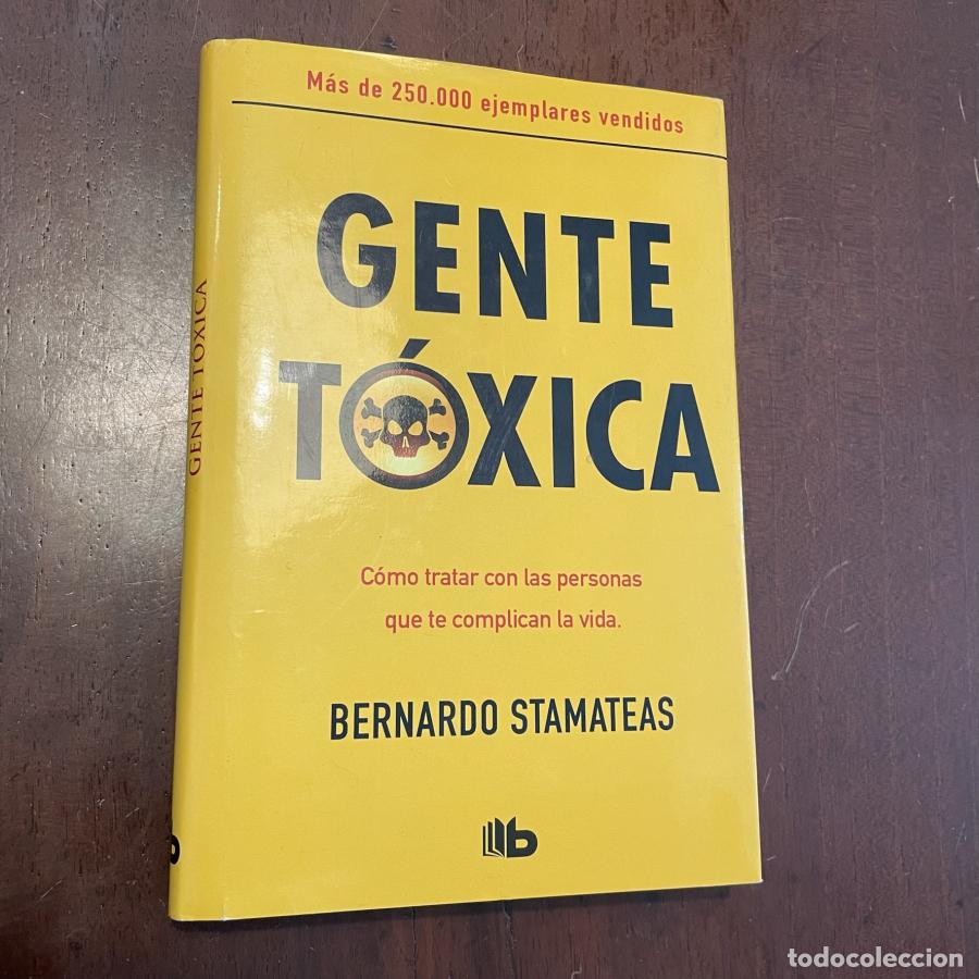 Libros: Gente t&oacute;xica - Bernardo Stamateas