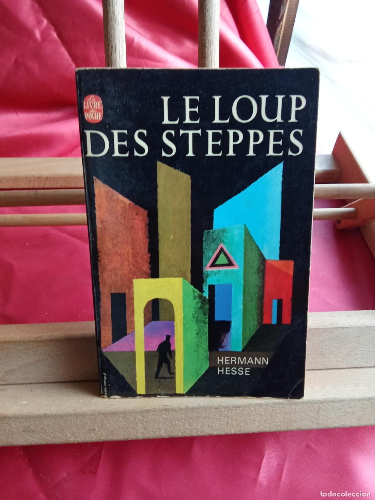 Libros: Le loup des steppes. Hermann Hesse L.8760-1512 franc&eacute;s