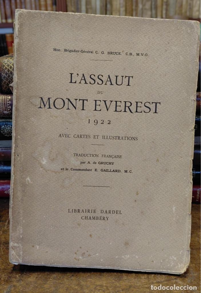 Livros em segunda m&atilde;o: L'ASSAUT DU MONT EVEREST, 1922. Avec cartes et illustrations. Traduction fran&ccedil;aise par A. de Gruchy