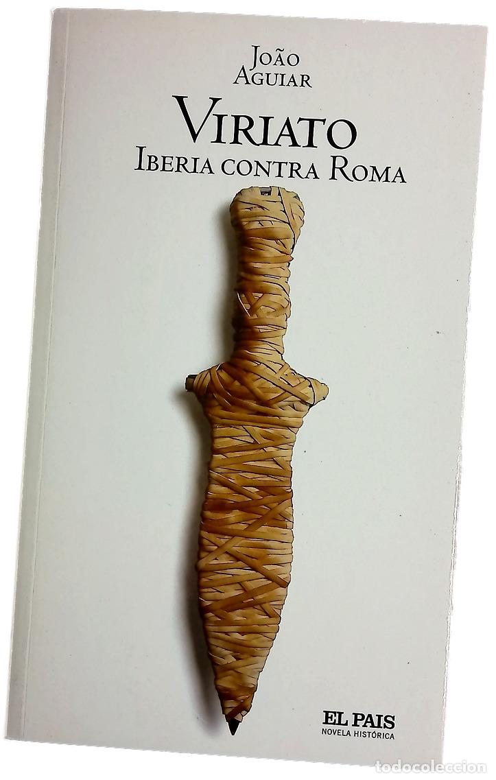 Libri di seconda mano: Viriato - Aguiar, Jo&atilde;o - El Pa&iacute;s