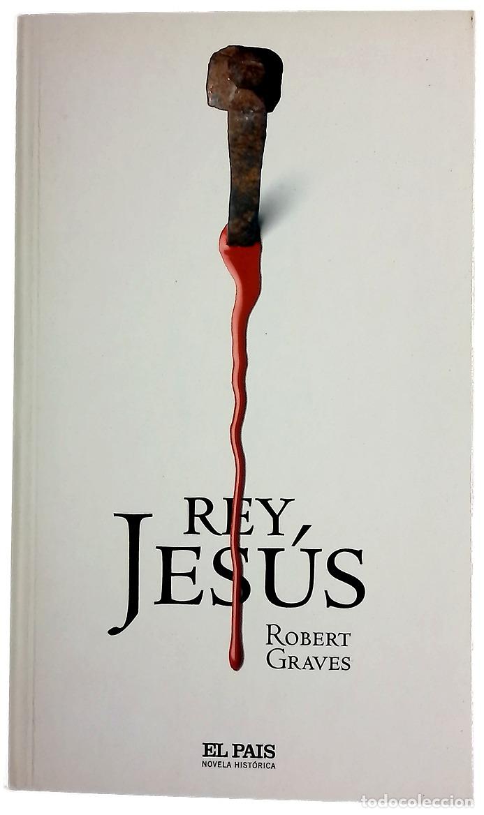 Libros: Rey Jes&uacute;s - Graves, Robert - Foto 1