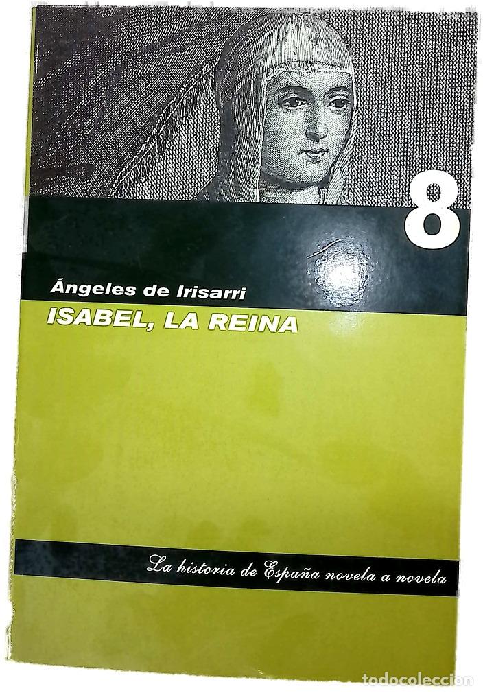 Livres: Isabel, la Reina 8 - Irisarri, &Aacute;ngeles de
