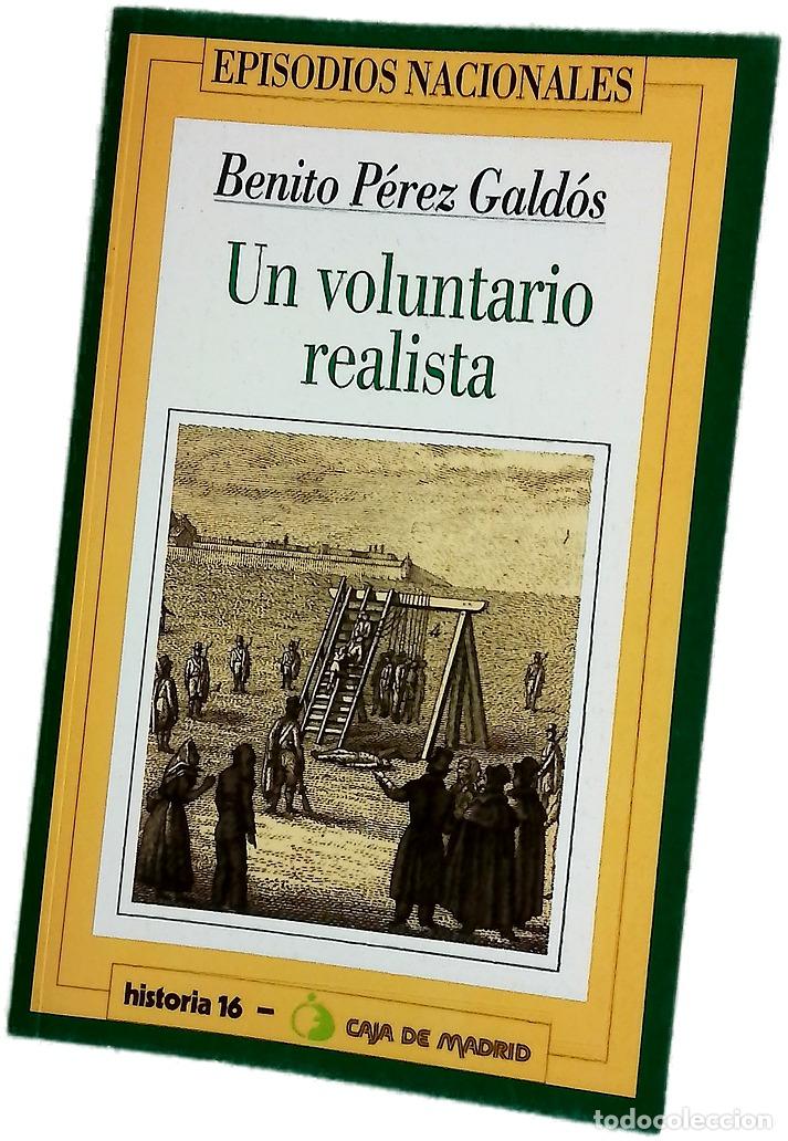 Livres: Un voluntario realista - P&eacute;rez Gald&oacute;s, Benito