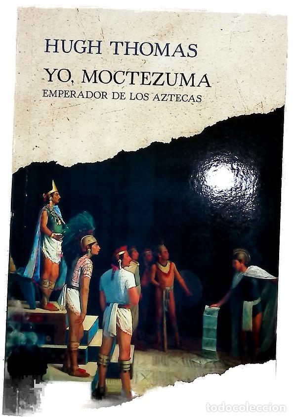 Livres: Yo, Moctezuma, emperador de los aztecas
