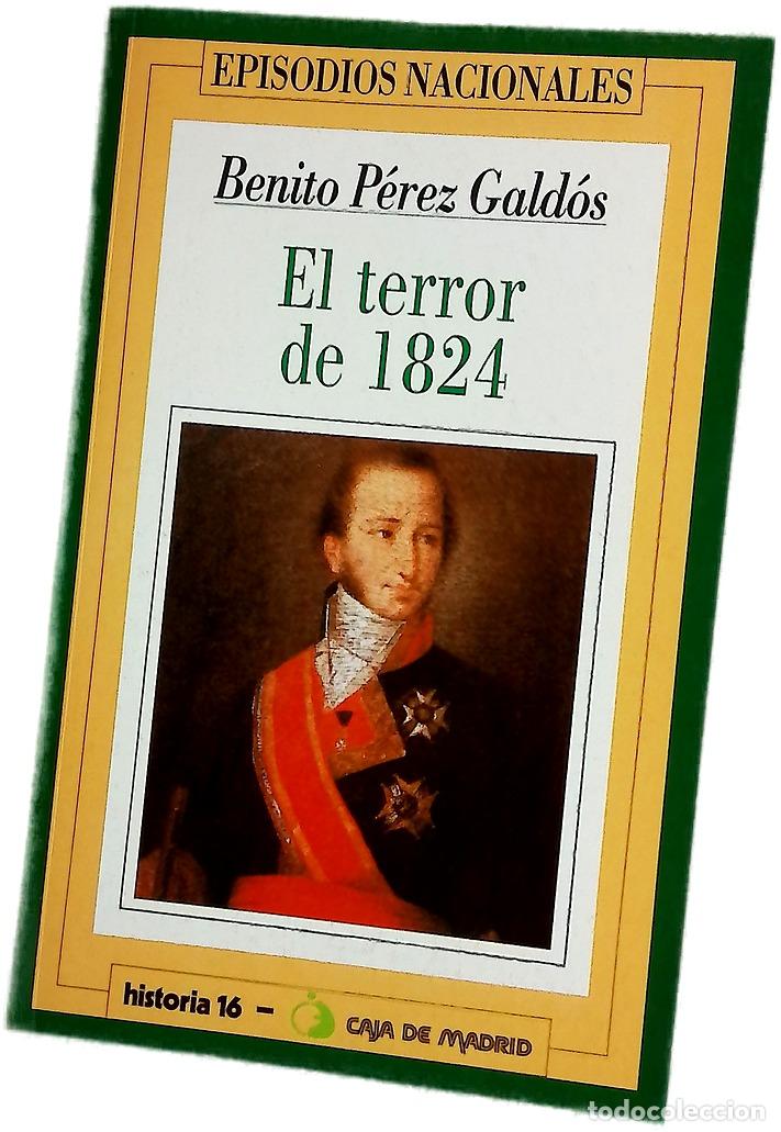 Livres: El terror de 1824 - P&eacute;rez Gald&oacute;s, Benito