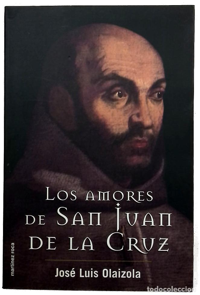 Livres: Los amores de san Juan de la Cruz