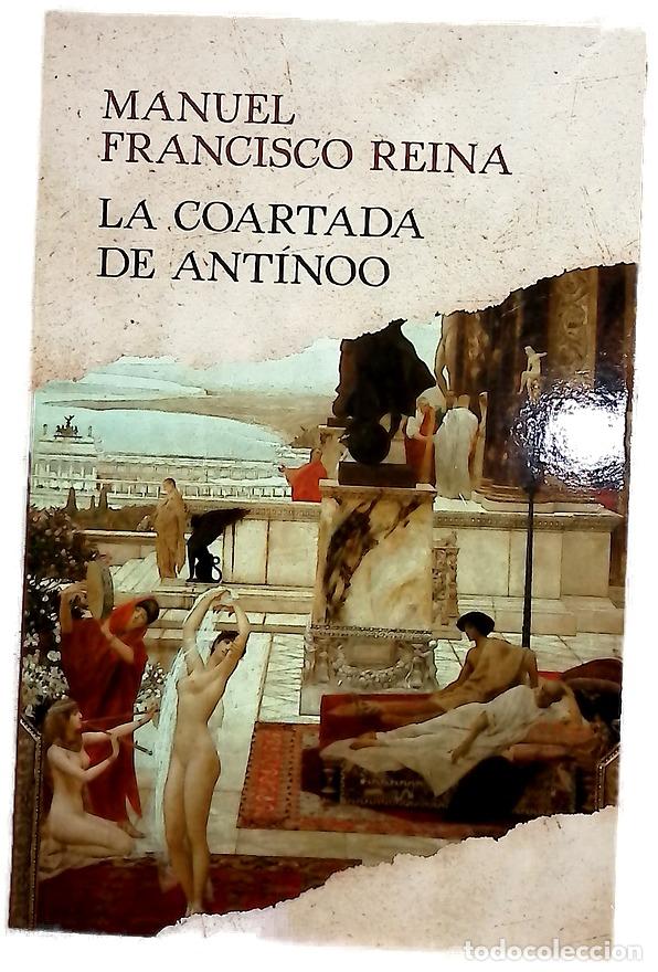 Libros: La coartada de Ant&iacute;noo - Reina, Manuel Francisco