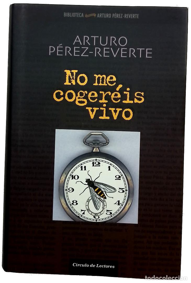 Libros: No me coger&eacute;is vivo (2001-2005)
