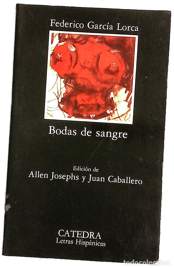 Libros: Bodas de sangre - Garc&iacute;a Lorca, Federico; Josephs, Allen; Caballero, Juan