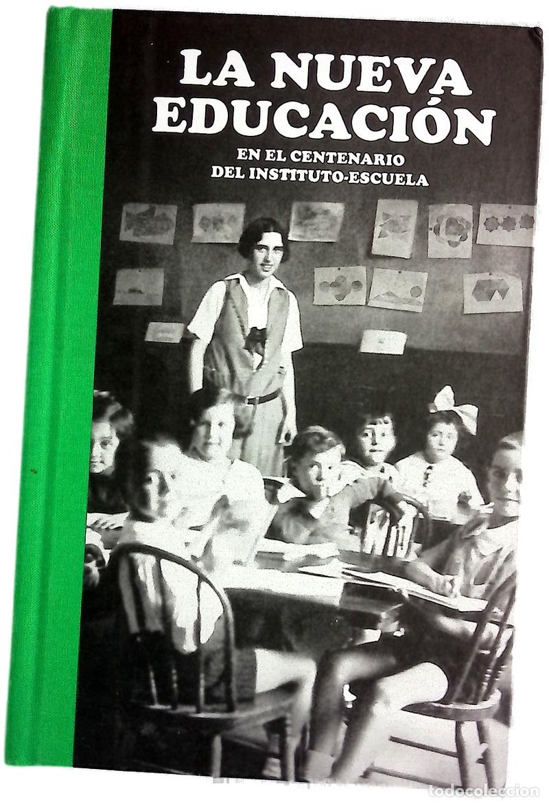 Libros: Laboratorios de la Nueva Educaci&oacute;n : en el centenario del Instituto-Escuela