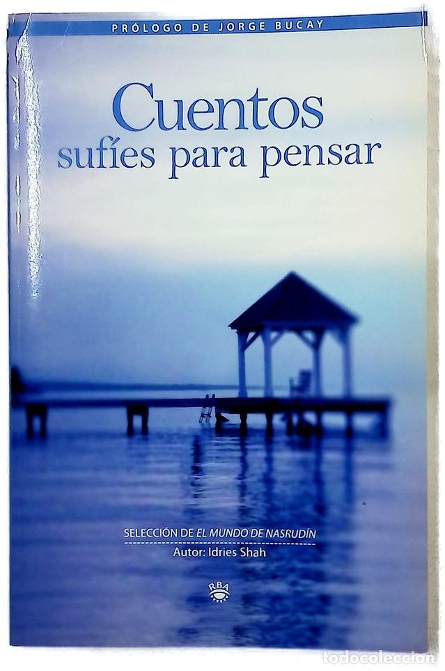 Livres: Cuentos suf&iacute;es para pensar selecci&oacute;n de &rdquo;El mundo de Nasrud&iacute;n&rdquo;