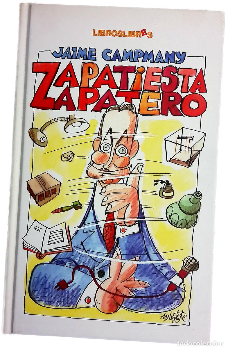 Libros: Zapatiesta, Zapatero - Campmany, Jaime - Foto 1