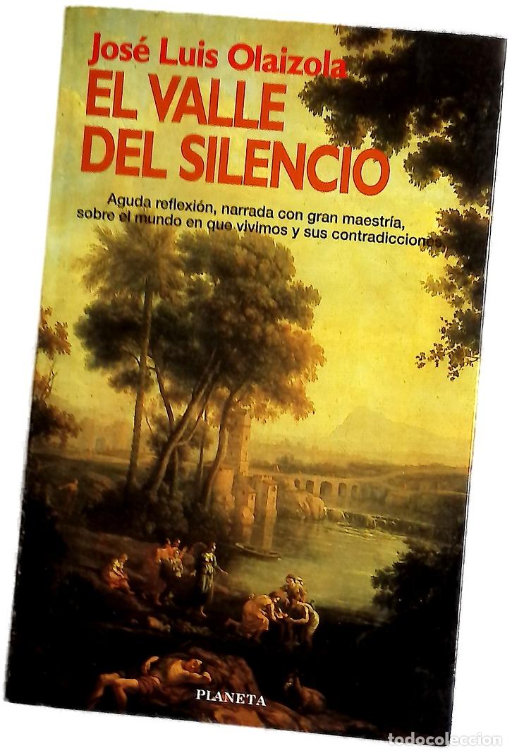 Libros: El valle del silencio - Olaizola, Jos&eacute; Luis