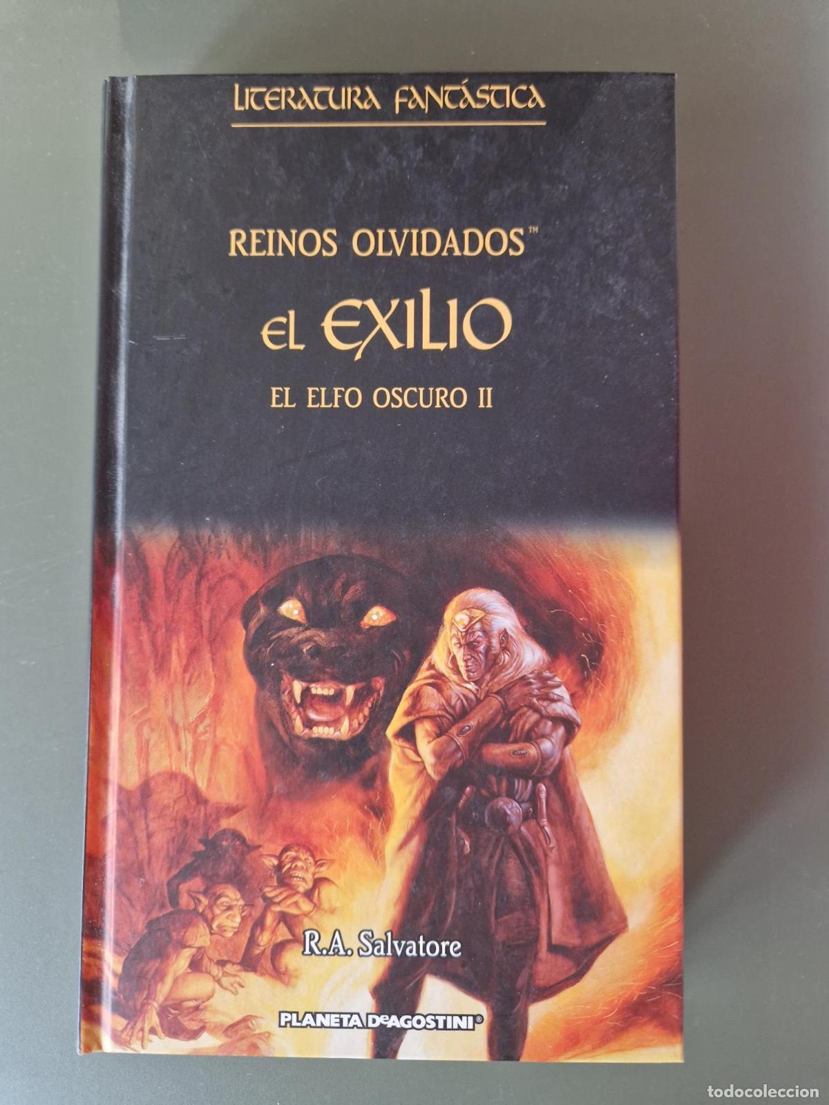 Libros: Reinos olvidados. El elfo oscuro II. El exilio - R. A. Salvatore