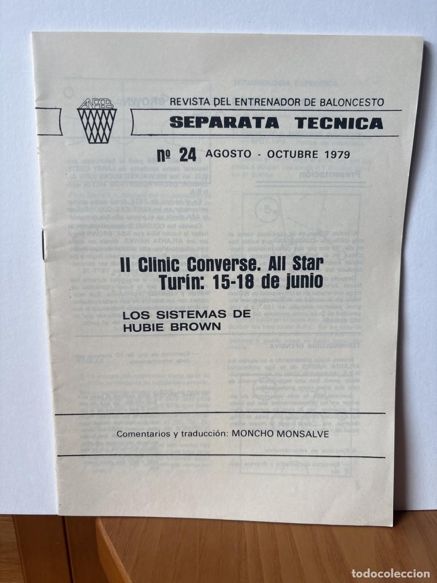 Libros: REVISTA DEL ENTRENADOR DE BALONCESTO. N&ordm; 24. AGOSTO/OCTUBRE 1979. SEPARATA TECNICA - MONCHO MONSALVE