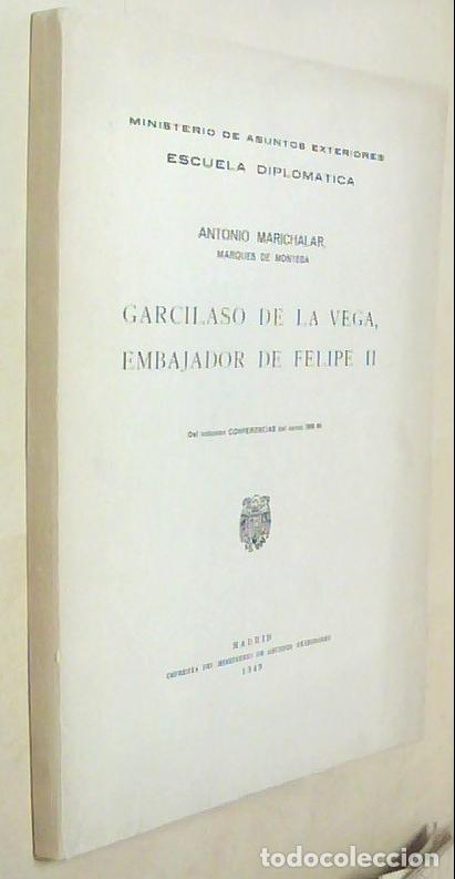 Libros: Garcilaso de la Vega Embajador de Felipe II - MARICHALAR, Antonio de (Marqu&eacute;s de Montesa) :
